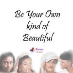 Your Own Kind of Beauty