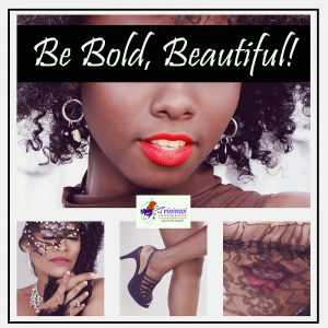 Be Bold Beautiful